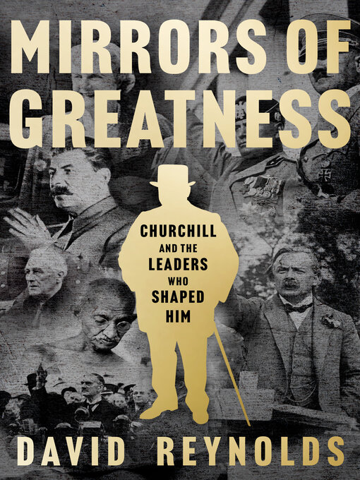 Title details for Mirrors of Greatness by David Reynolds - Available